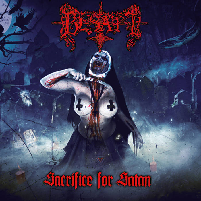 Besatt - Sacrifice for Satan CD