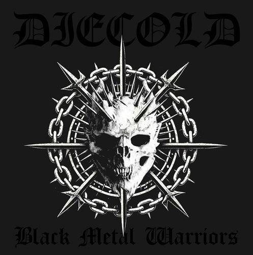 Diecold - Black Metal Warriors CD