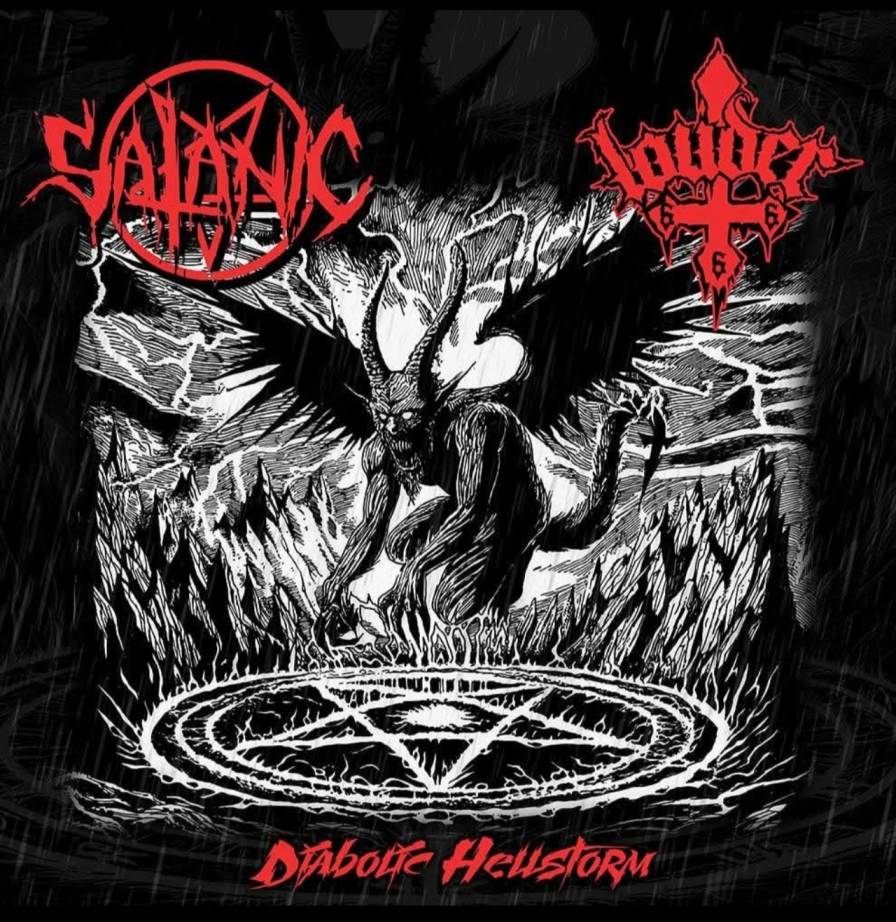 Satanic / Louder - Diabolic Hellstorm SPLIT CD