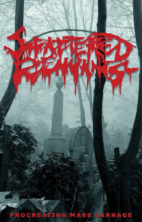 Scattered Remnants - Procreating Mass Carnage DEMO CASSETTE