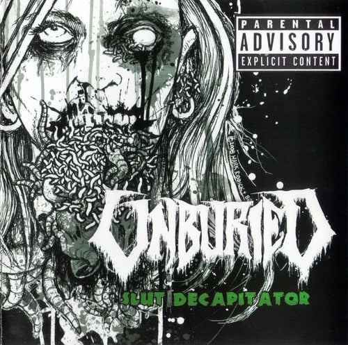 Unburied - Slut Decapitator CD