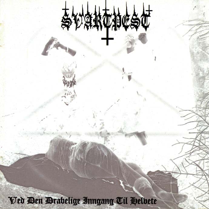 Svartpest - Ved den drabelige inngang til Helvete CD