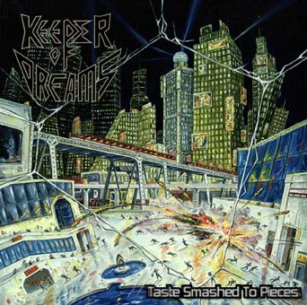 Keeper of Dreams - Taste Smashed to Pieces CD
