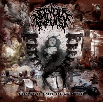 Nervous Impulse - Enough for Dementia CD