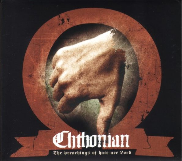 Chthonian - The Preachings of Hate Are Lord DIGI CD