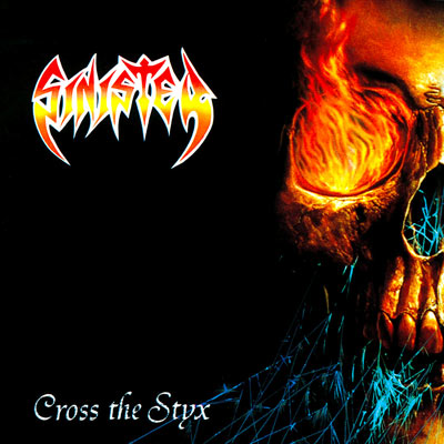 Sinister - Cross the Styx CD