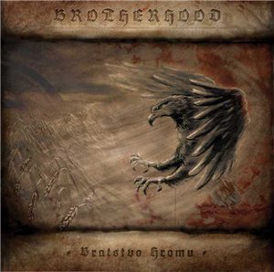 Brotherhood - Bratstvo Hromu CD