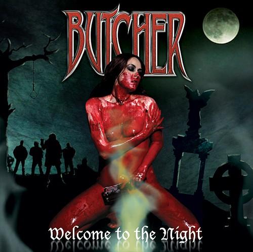 Butcher - Welcome to the Night CD