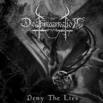 Deathincarnation - Deny the Lies CD