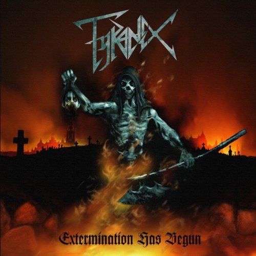 Tyranex - Extermination Has Begun CD