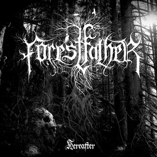 Forestfather - Hereafter CD