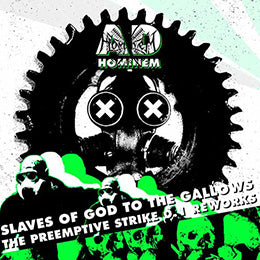 Ad Hominem - Slaves of God to the Gallows (The Preemptive Strike 0.1 Reworks) DIGI CD