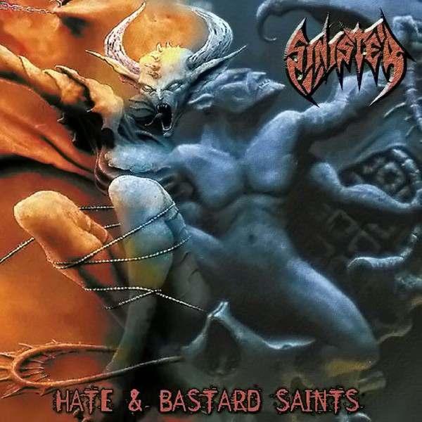 Sinister - Hate / & Bastard Saints DIGI CD