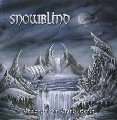 Snowblind - Prisoners on Planet Earth CD