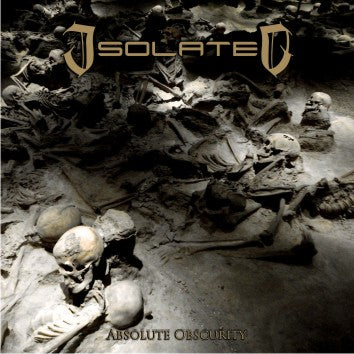 Isolated - Absolute Obscurity CD