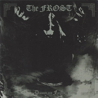 The Frost - Damned and Forgotten DEMO CD