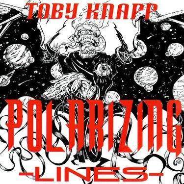 Toby Knapp - Polarizing Lines CD