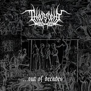 Theosophy - ...Out of Decades CD