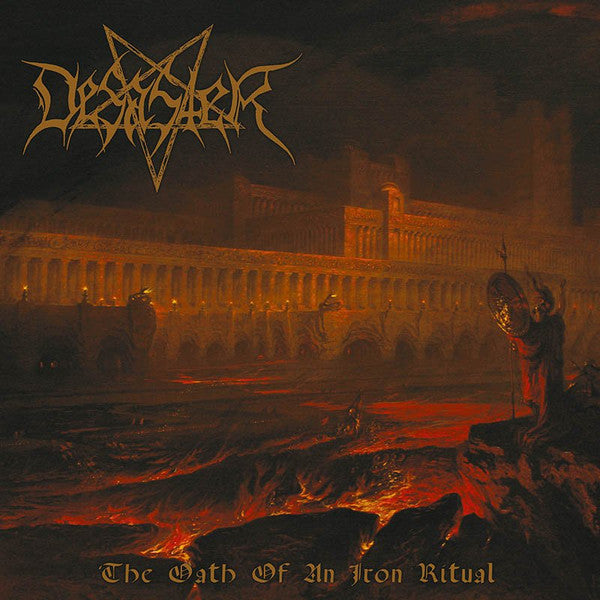 Desaster - The Oath of an Iron Ritual CD