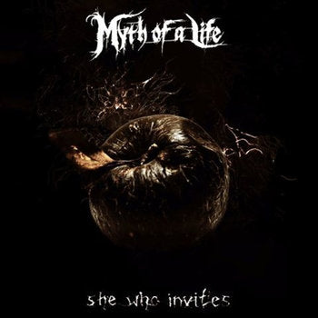 Myth of a Life - She Who Invites CD