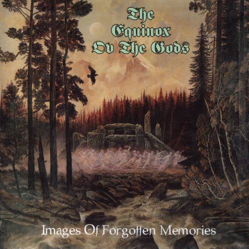 The Equinox ov the Gods - Images of Forgotten Memories CD