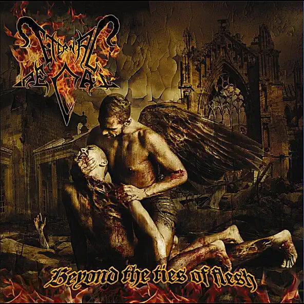 Eternal Decay - Beyond the Ties of Flesh CD