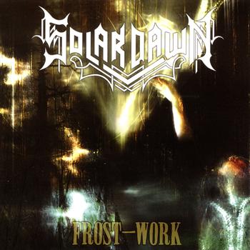 Solar Dawn - Frost-Work EP CD