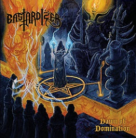 Bastardizer - Dawn of Domination CD