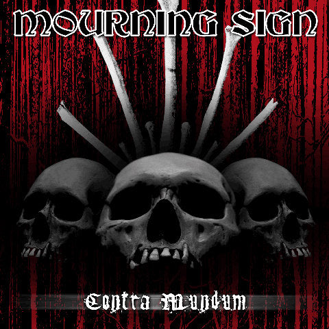 Mourning Sign - Contra Mundum CD