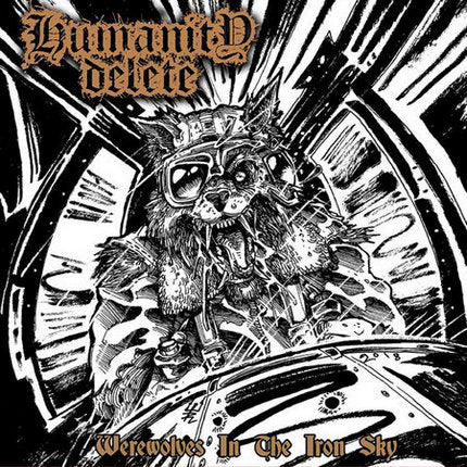 Humanity Delete - Werewolves in the Iron Sky CD