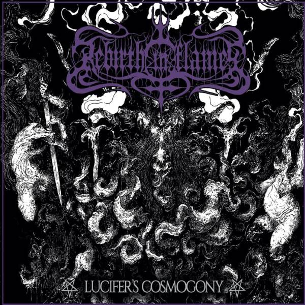 Rebirth in Flames - Lucifer's Cosmogony DIGI CD