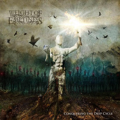 Weight of Emptiness - Conquering the Deep Cycle DIGI CD