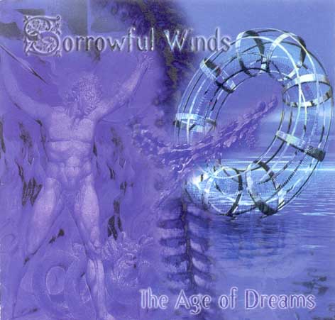 Sorrowful Winds - The Age of Dreams CD