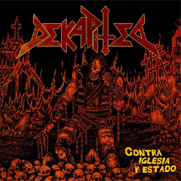 Dekapited - Contra iglesia y estado EP CD