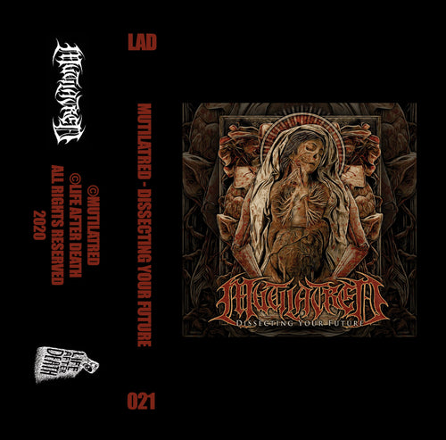 Mutilatred - Dissecting Your Future CASSETTE