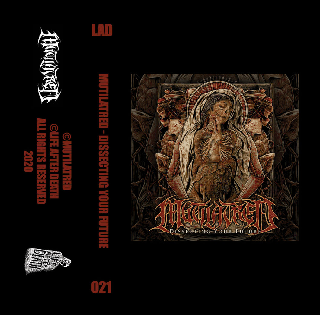 Mutilatred - Dissecting Your Future CASSETTE