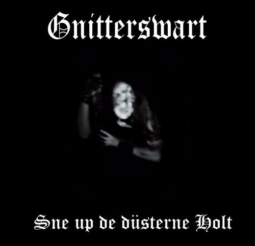 Gnitterswart - Sne up de düsterne Holt CD