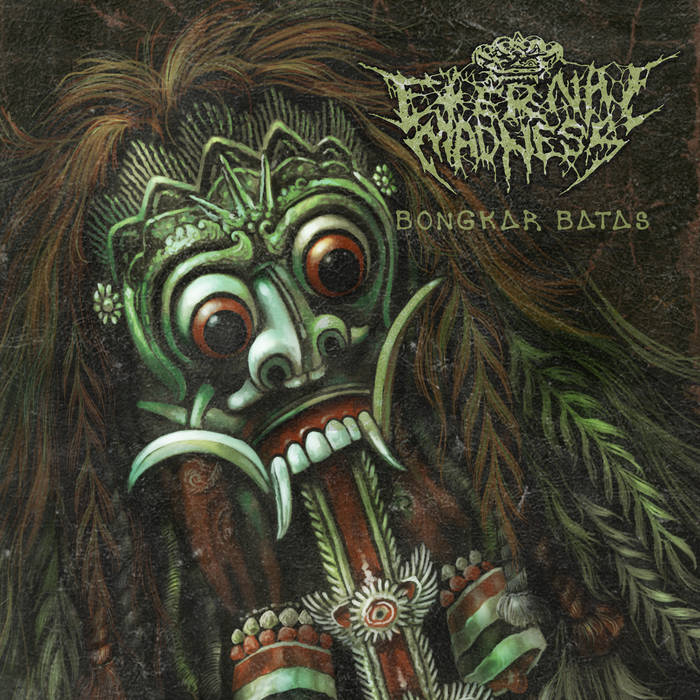 Eternal Madness - Bongkar Batas CD