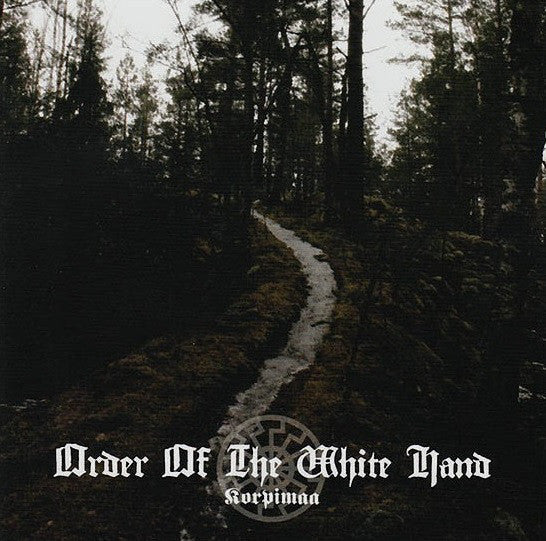 Order of the White Hand - Korpimaa CD