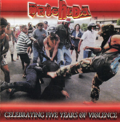 Drogheda - Celebrating Five Years of Violence CD