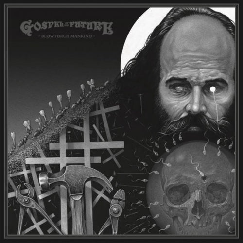 Gospel of the Future - Blowtorch Mankind DIGI CD