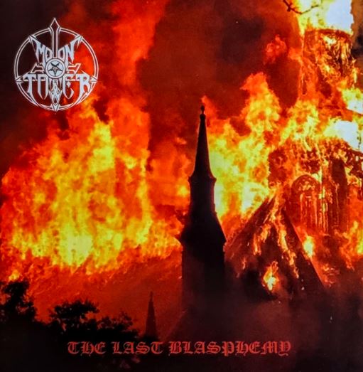 Moontower - The Last Blasphemy EP CD