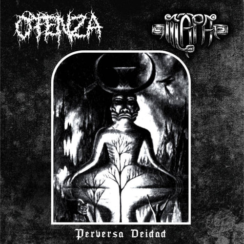Illapa / Ofenza - Perversa deidad SPLIT CD