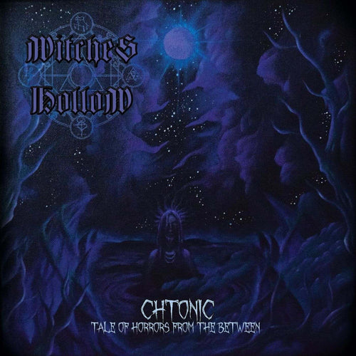 Witches Hollow - Chtonic - Tale of Horrors from the Between CD