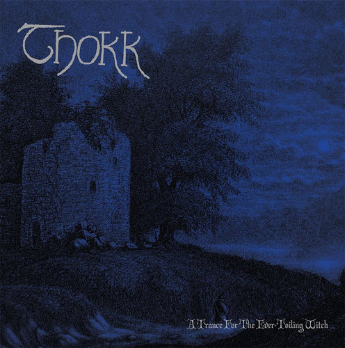 Thokk - A Trance for the Ever-Toiling Witch DEMO GATEFOLD LP