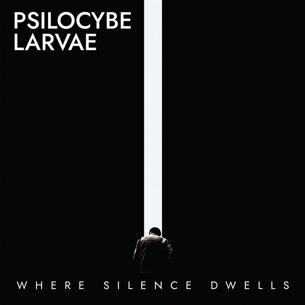 Psilocybe Larvae - Where Silence Dwells CD