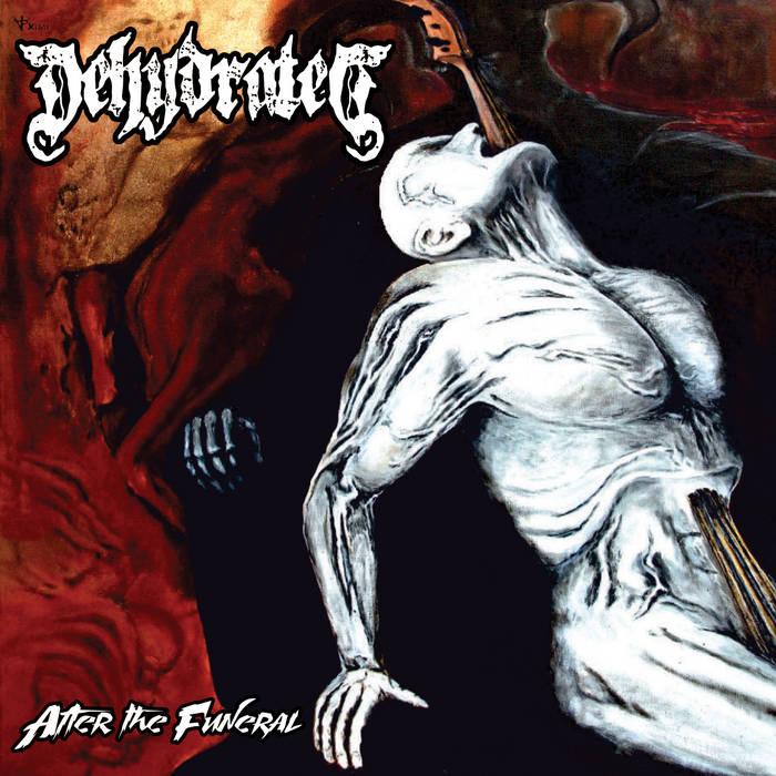 Dehydrated - After the Funeral CD