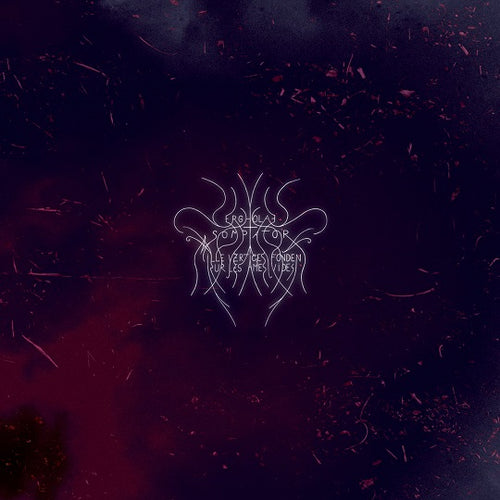 Ergholae Somptator - Mille vertiges fondent sur les âmes vides CD