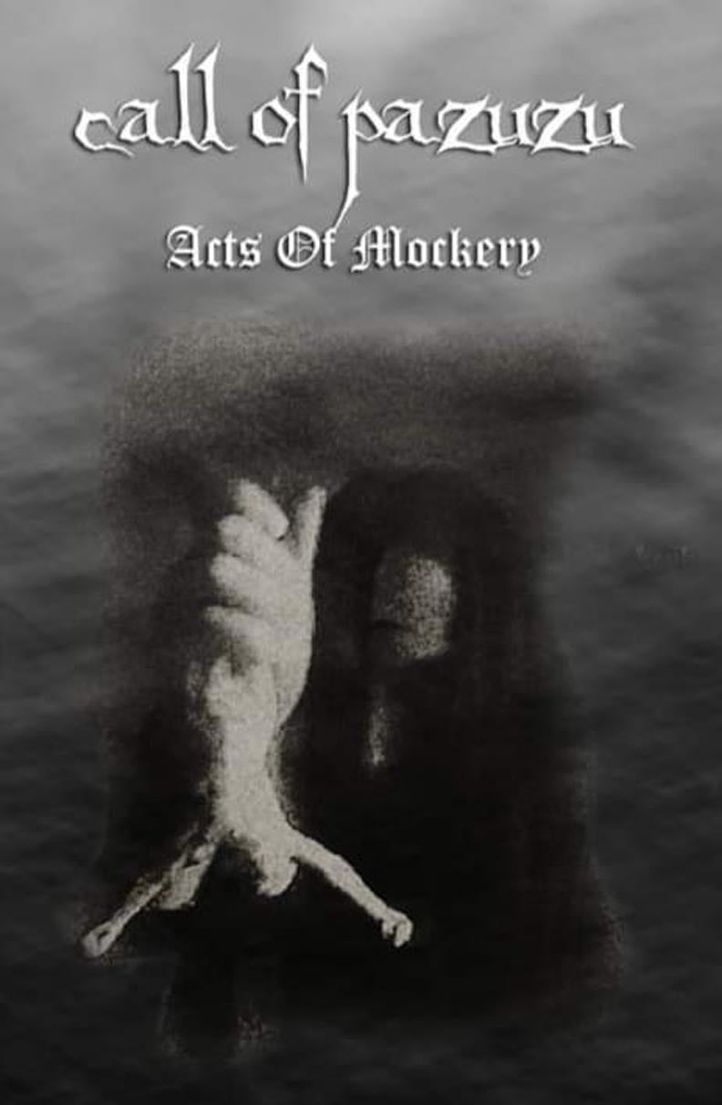 Call of Pazuzu - Acts of Mockery DEMO CASSETTE