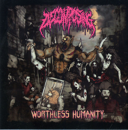 Decomposing[MEXICO] - Wortheless Humanity CD
